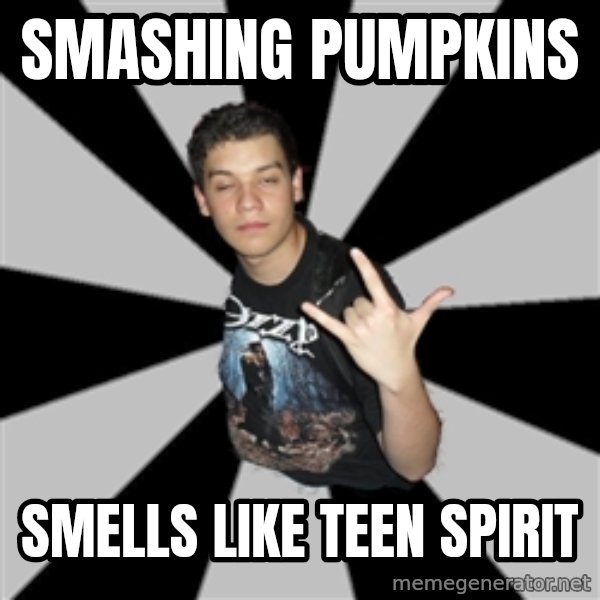 Metal Boy From Hell meme: Smashing Pumpkins / Smells like teen spirit