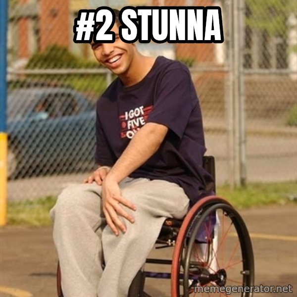 Drake Wheelchair meme: #2 stunna