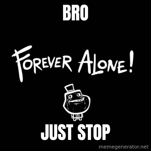 Chill Out Lemur meme: bro / just stop