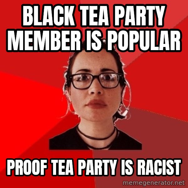 Liberal Douche Garofalo meme: Black tea party member is popular / proof tea party is racist