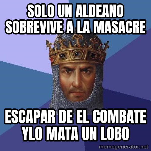 Age Of Empires meme: solo un aldeano sobrevive a la masacre / escapar de el combate ylo mata un lobo