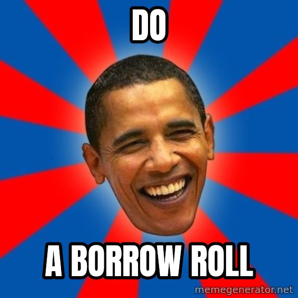 Obama meme: DO / A BORROW ROLL
