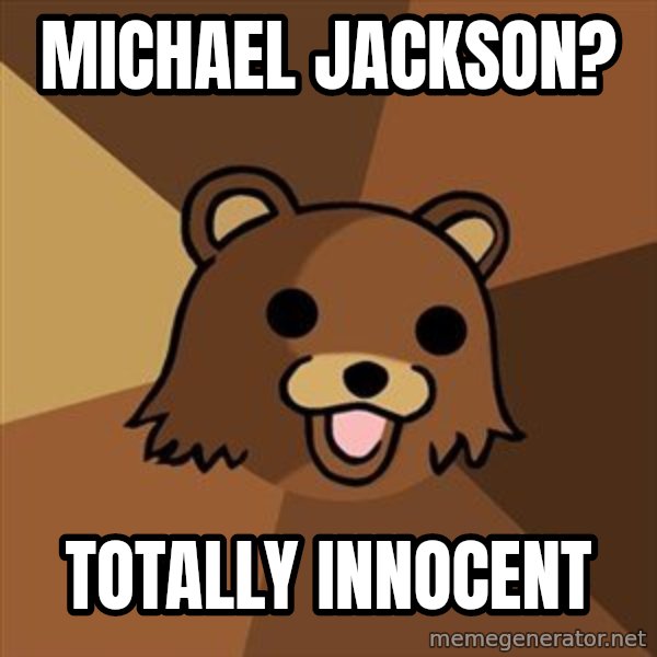 Pedobear meme: michael jackson? / totally innocent