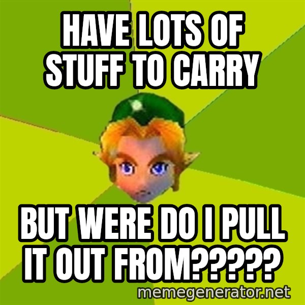 Quest Advice Link meme: have lots of stuff to carry / but were do i pull it out from?????
