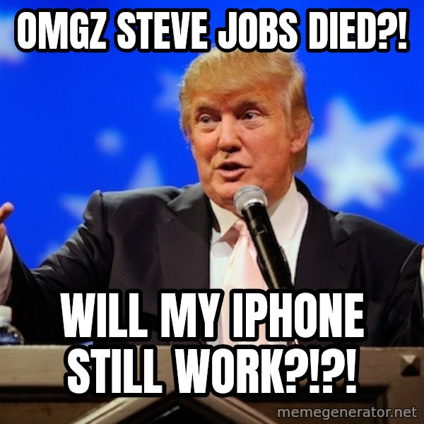 Annoying Facebook Girl meme: OMGZ STEVE JOBS DIED?! / WILL MY IPHONE STILL WORK?!?!
