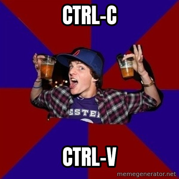 Sunny Student meme: ctrl-C / ctrl-v
