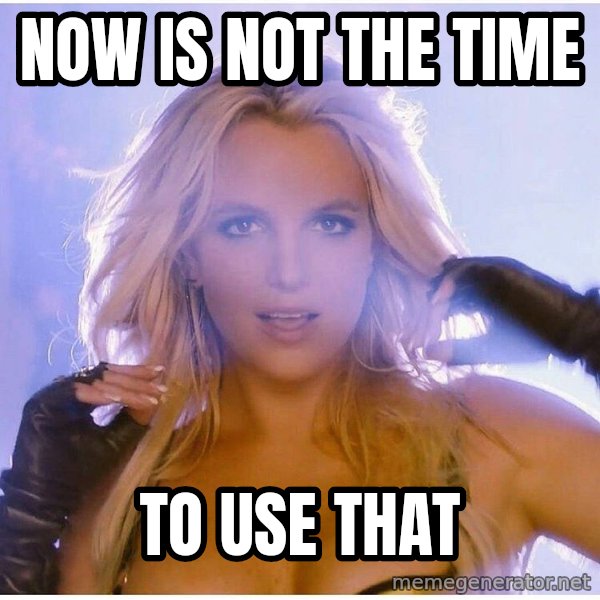 Professor Oak meme: Now is not the time / to use that