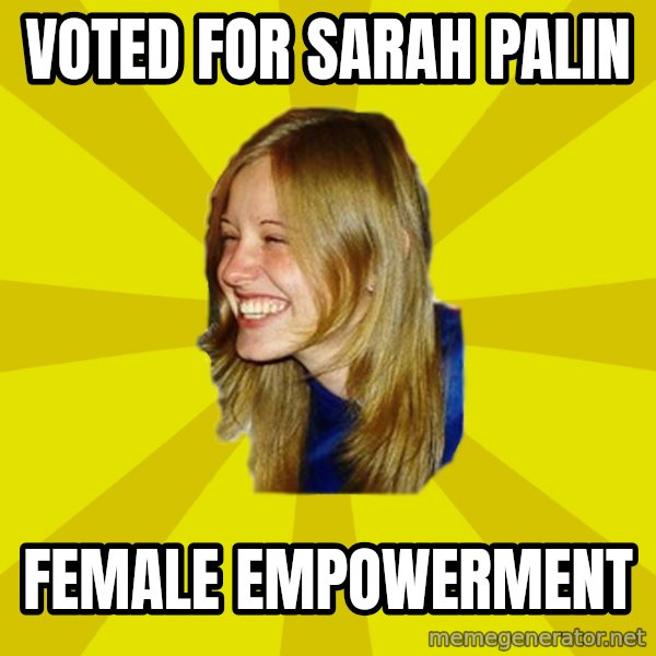 Trologirl meme: voted for sarah palin / female empowerment
