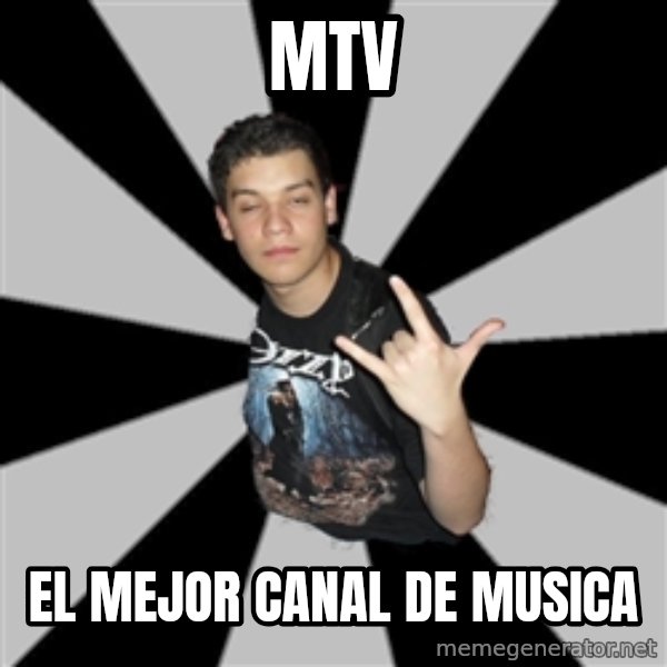 Metal Boy From Hell meme: Mtv / EL mejor canal de musica