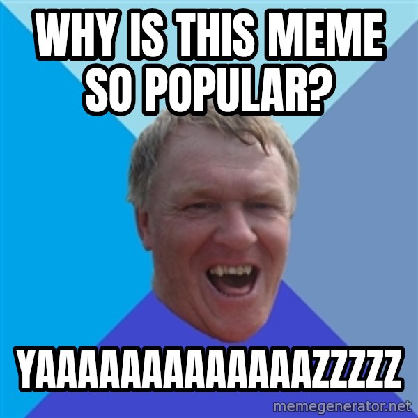 YAAZZ meme: Why is this meme so popular? / YAAAAAAAAAAAAAZZZZZ