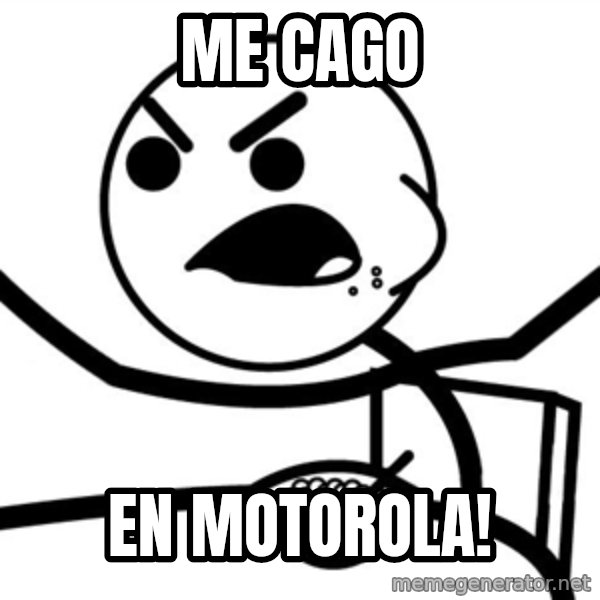 Cereal Guy Furiuos meme: ME CAGO / EN MOTOROLA!