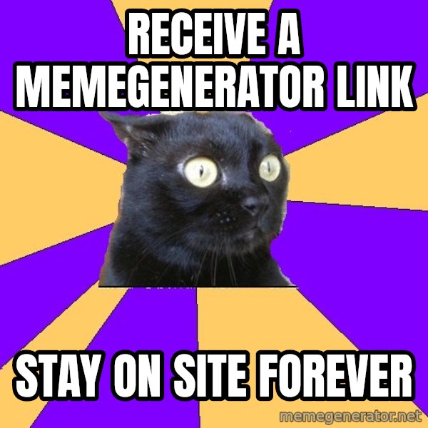 Anxiety Cat meme: RECEIVE A MEMEGENERATOR LINK / STAY ON SITE FOREVER