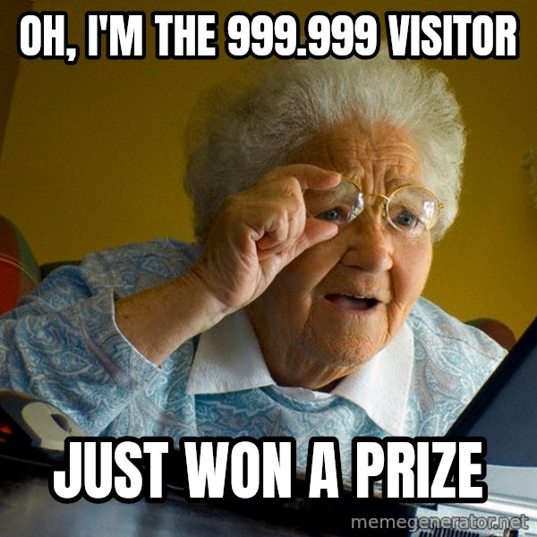 Internet Grandma Surprise meme: oh, i'm THE 999.999 visitor / JUST WON A prize