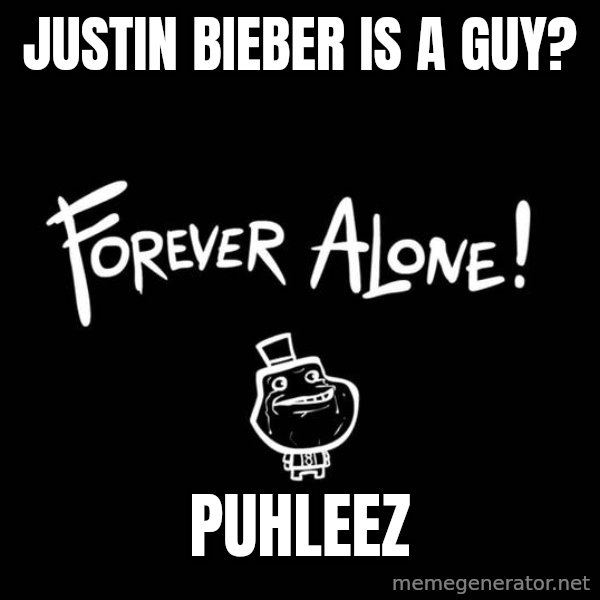 Chill Out Lemur meme: justin bieber is a guy? / puhleez