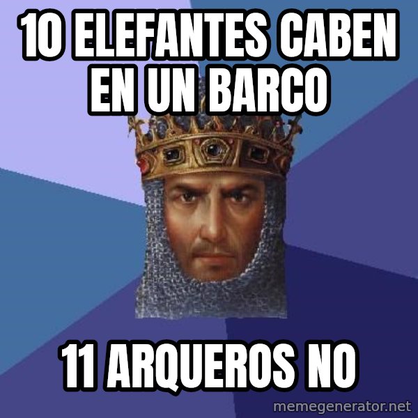 Age Of Empires meme: 10 elefantes caben en un barco / 11 arqueros no