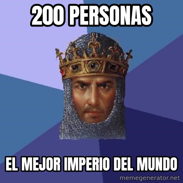 Age Of Empires meme: 200 personas / el mejor imperio del mundo