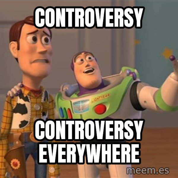 Anonymous, Anonymous Everywhere meme: CONTROVERSY / CONTROVERSY EVERYWHERE