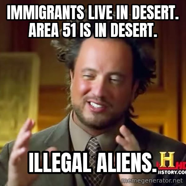 Giorgio A Tsoukalos Hair meme: immigrants live in desert. area 51 is in desert. / illegal aliens.