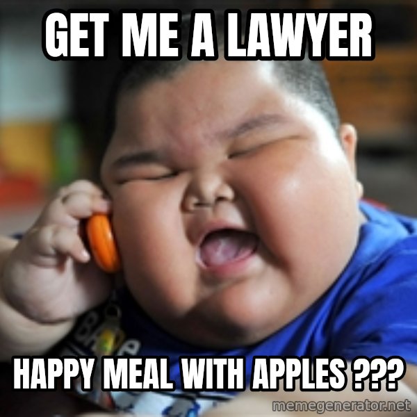 fat chinese kid meme: GET ME A LAWYER / HAPPY MEAL WITH APPLES ???