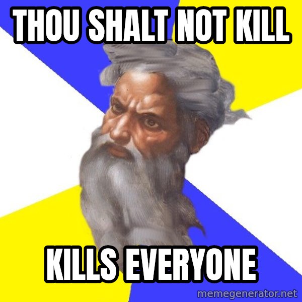 God meme: Thou shalt not kill / kills everyone