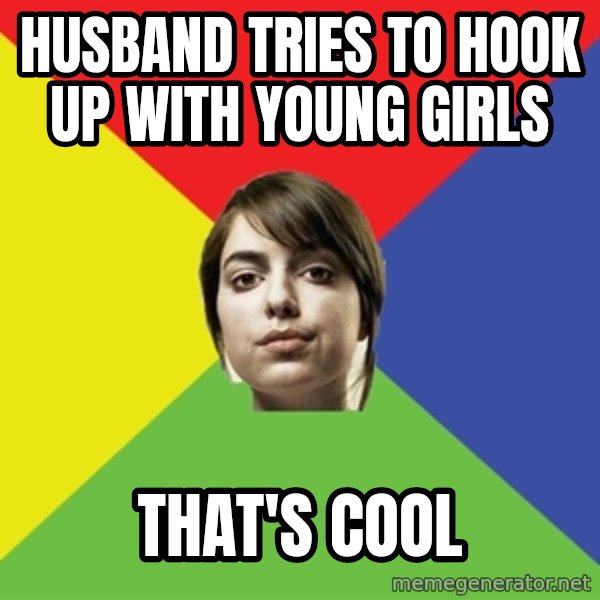 Non Jealous Girl meme: Husband tries to hook up with young girls / That's cool