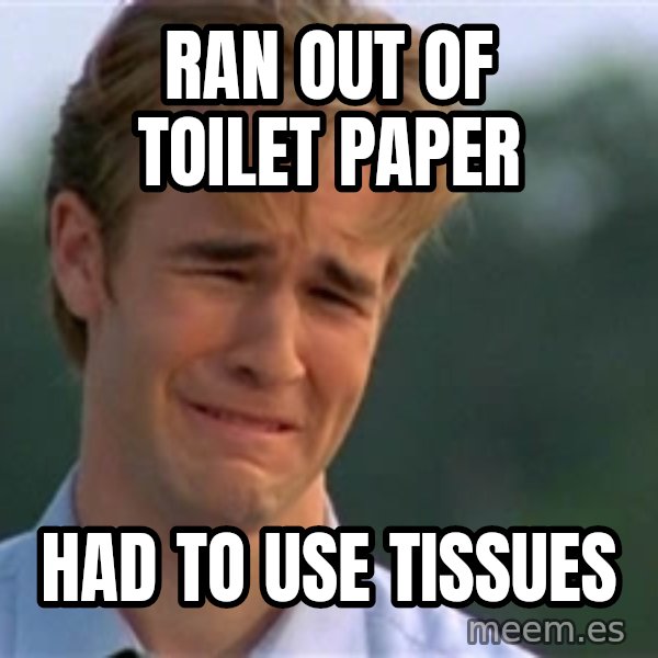 James Van Der Beek meme: ran out of toilet paper / had to use tissues