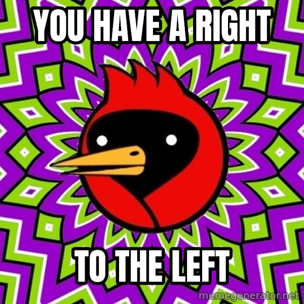 Omsk Crow meme: you have a right / to the left