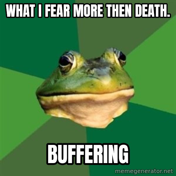 Foul Bachelor Frog meme: what i fear more then death. / buffering
