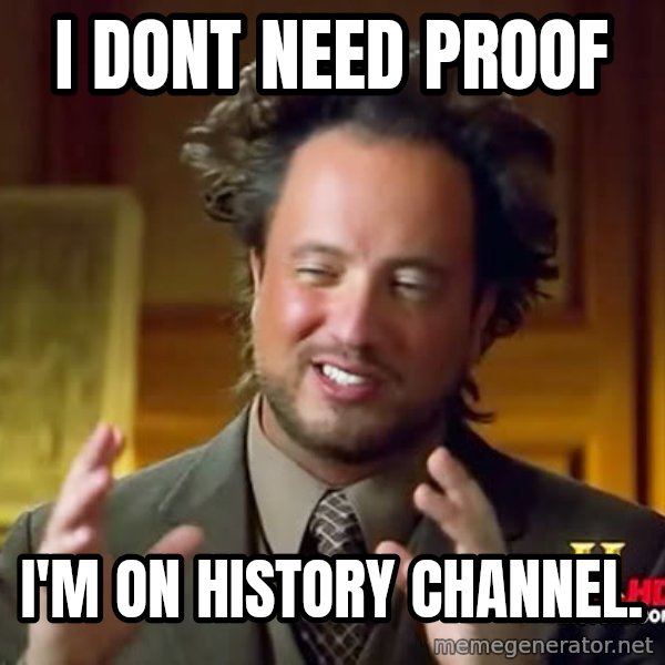Giorgio A Tsoukalos Hair meme: i dont need proof / I'm on History Channel.