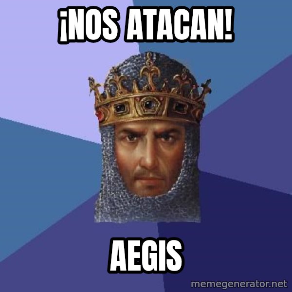 Age Of Empires meme: ¡nos atacan! / aegis