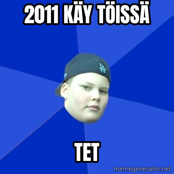 Jonnen Neuvo meme: 2011 käy töissä / Tet