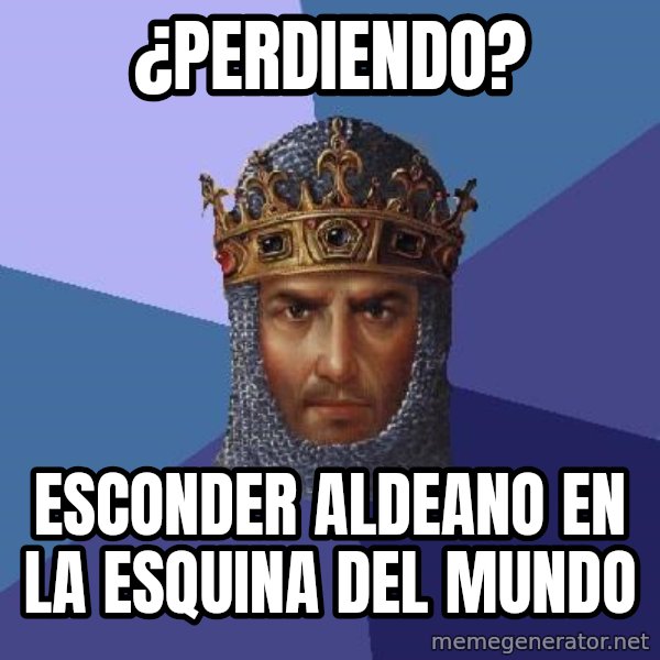 Age Of Empires meme: ¿perdiendo? / esconder aldeano en la esquina del mundo