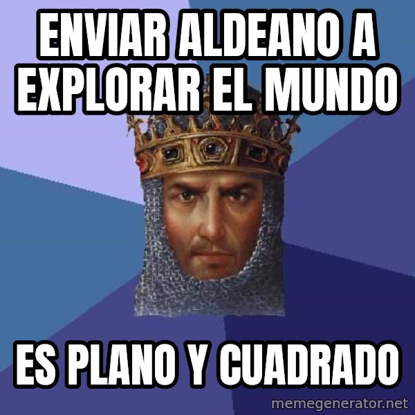 Age Of Empires meme: enviar aldeano a explorar el mundo / es plano y cuadrado