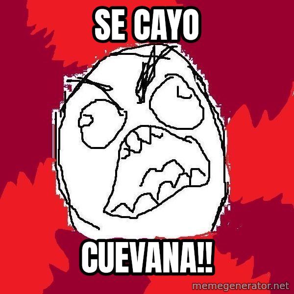 Rage FU meme: Se cayo / cuevana!!