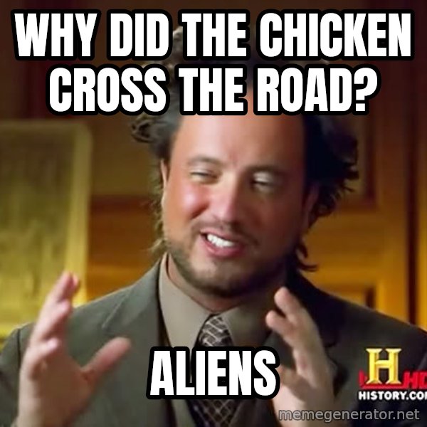 Giorgio A Tsoukalos Hair meme: WHY DID THE CHICKEN CROSS THE ROAD? / aLIENS