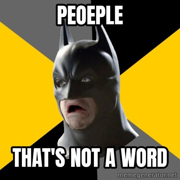 Bad Factman meme: Peoeple / THAT'S NOT A WORD