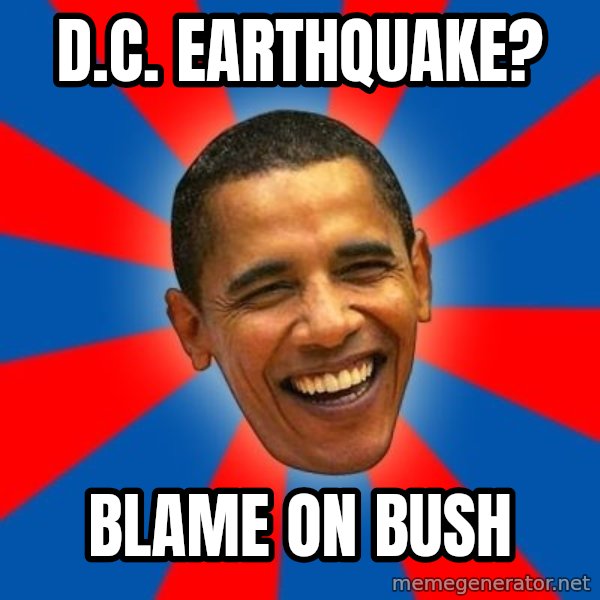 Obama meme: D.C. earthquake? / blame on bush