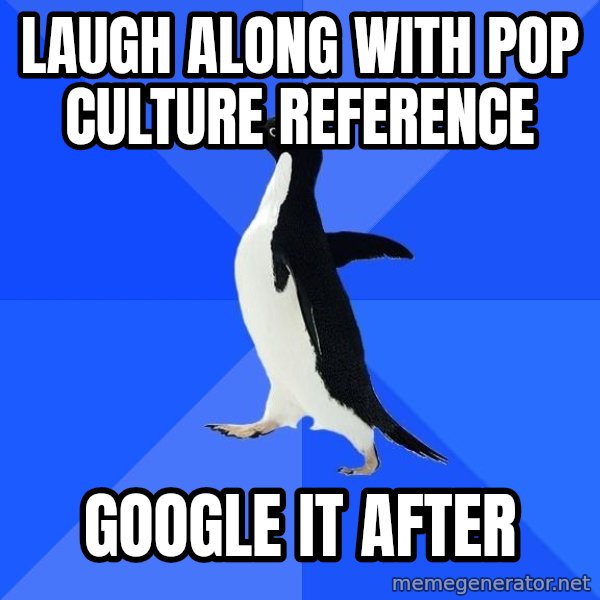 Socially Awkward Penguin meme: Laugh along with pop culture reference / google it after