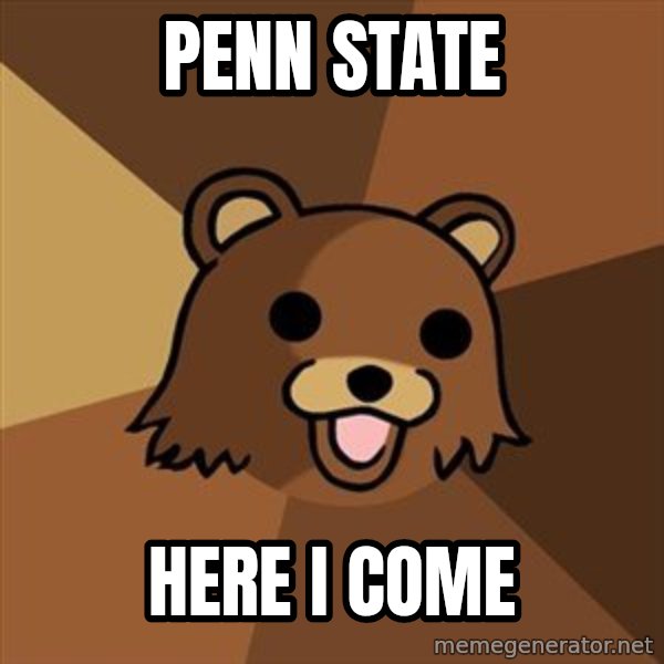 Pedobear meme: Penn state / HEre i come