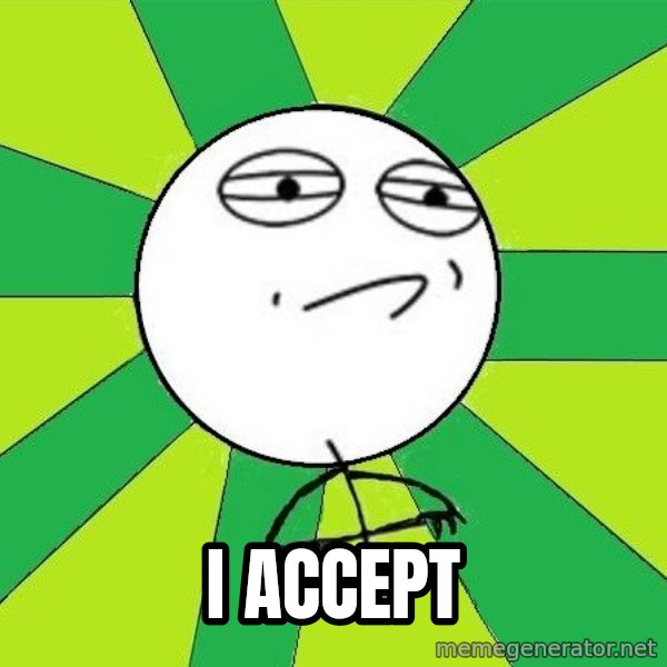 Challenge Accepted 2 meme: i accept
