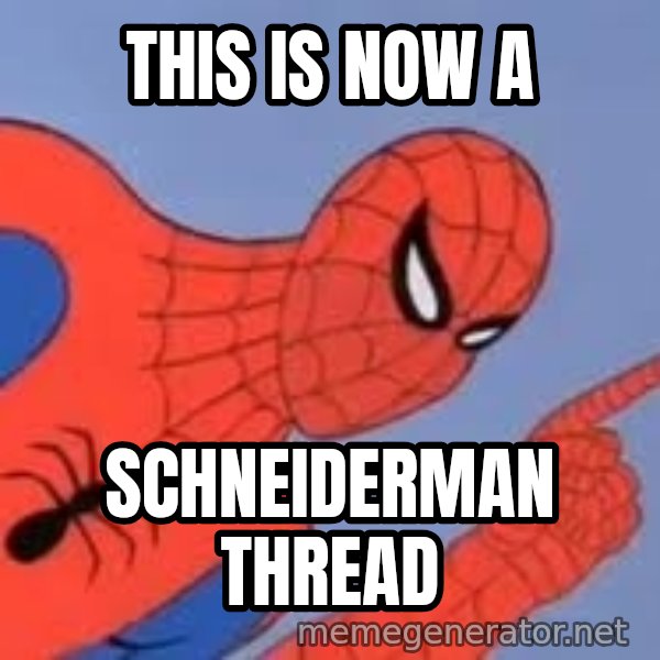 Spiderman meme: This is now a / schneiderman thread