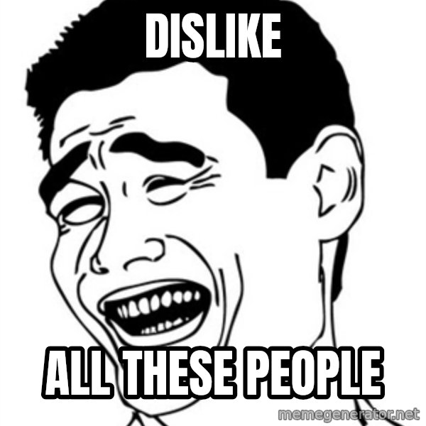 Yao Ming meme: Dislike / All these people