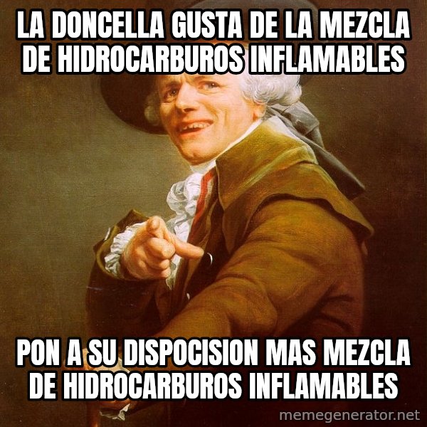 Joseph Ducreux meme: LA DONCELLA GUSTA DE LA MEZCLA DE HIDROCARBUROS INFLAMABLES / pon a su dispocision mas mezcla de hidrocarburos inflamables