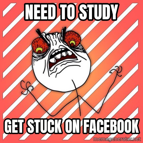 iHate meme: need to study / get stuck on facebook