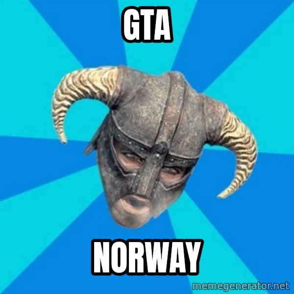 skyrim stan meme: GTA / Norway