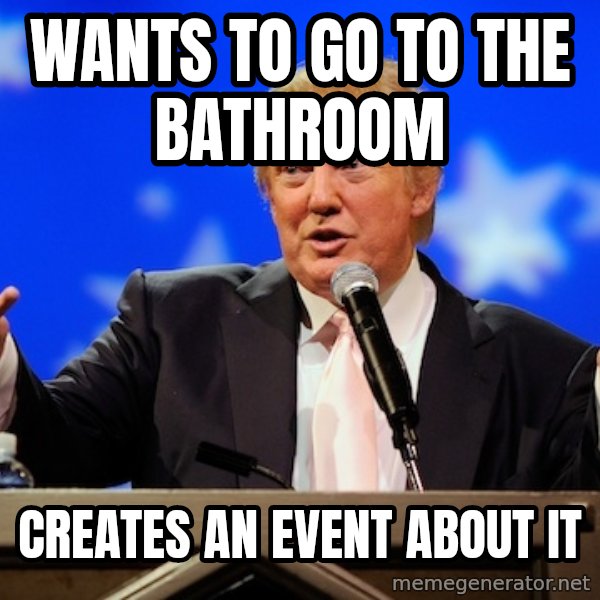 Annoying Facebook Girl meme: Wants to go to the bathroom / creates an event about it