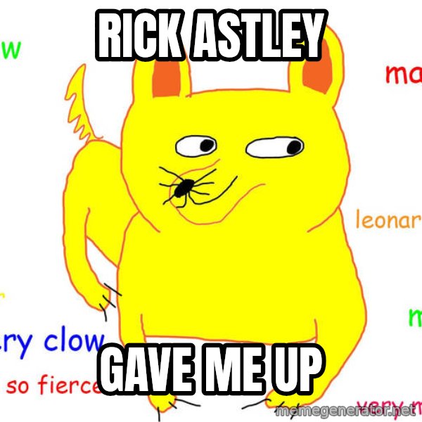 Forever Alone meme: rick astley / gave me up
