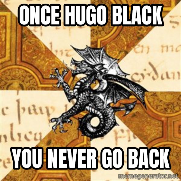 History Major Heraldic Beast meme: Once Hugo black / you never go back