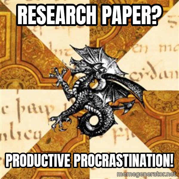 History Major Heraldic Beast meme: Research paper? / Productive procrastination!