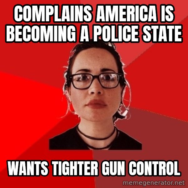 Liberal Douche Garofalo meme: complains america is becoming a police state / wants tighter gun control